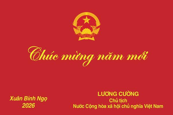 Chủ tịch nước Lương Cường gửi thiếp chúc mừng năm mới 2026